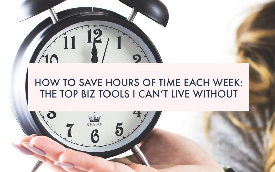 How to save hours of work every week: the top business tools I couldn’t live without