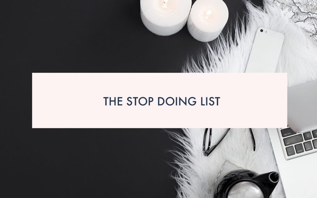 The Stop Doing List