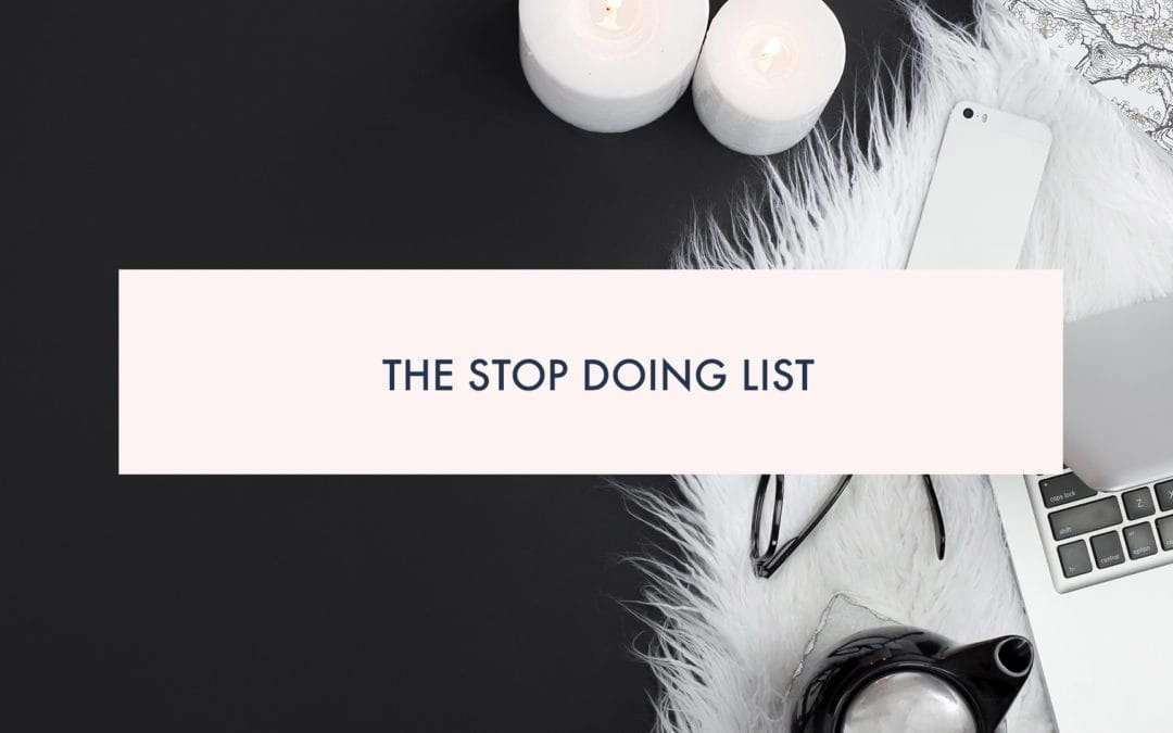The Stop Doing List