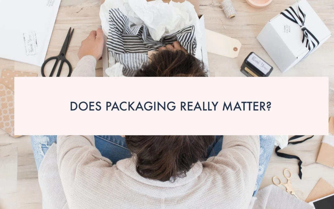 Does Packaging Really Matter?