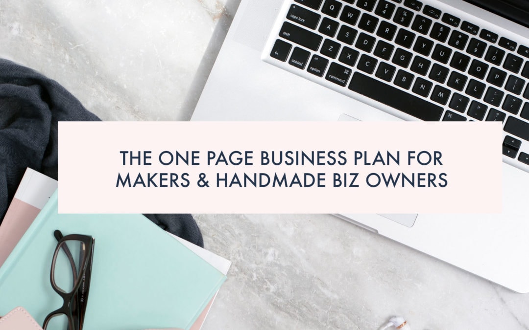 The One Page Business Plan for Makers & Handmade Biz Owners