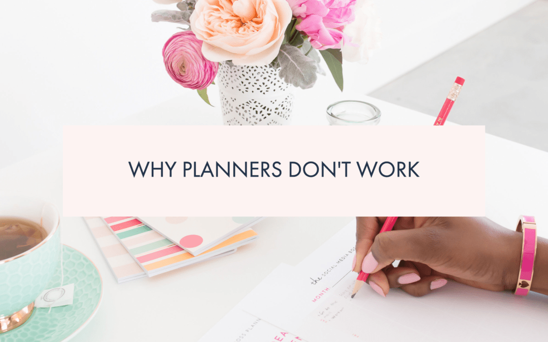 Why Planners Don’t Work