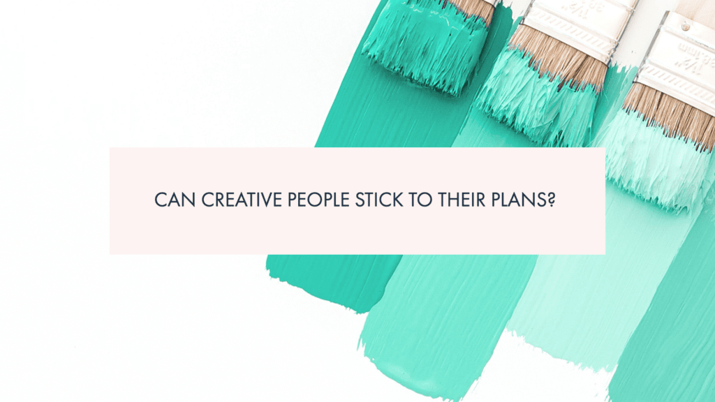 Maker's Business Toolkit |Can Creative People Stick to their Plans?