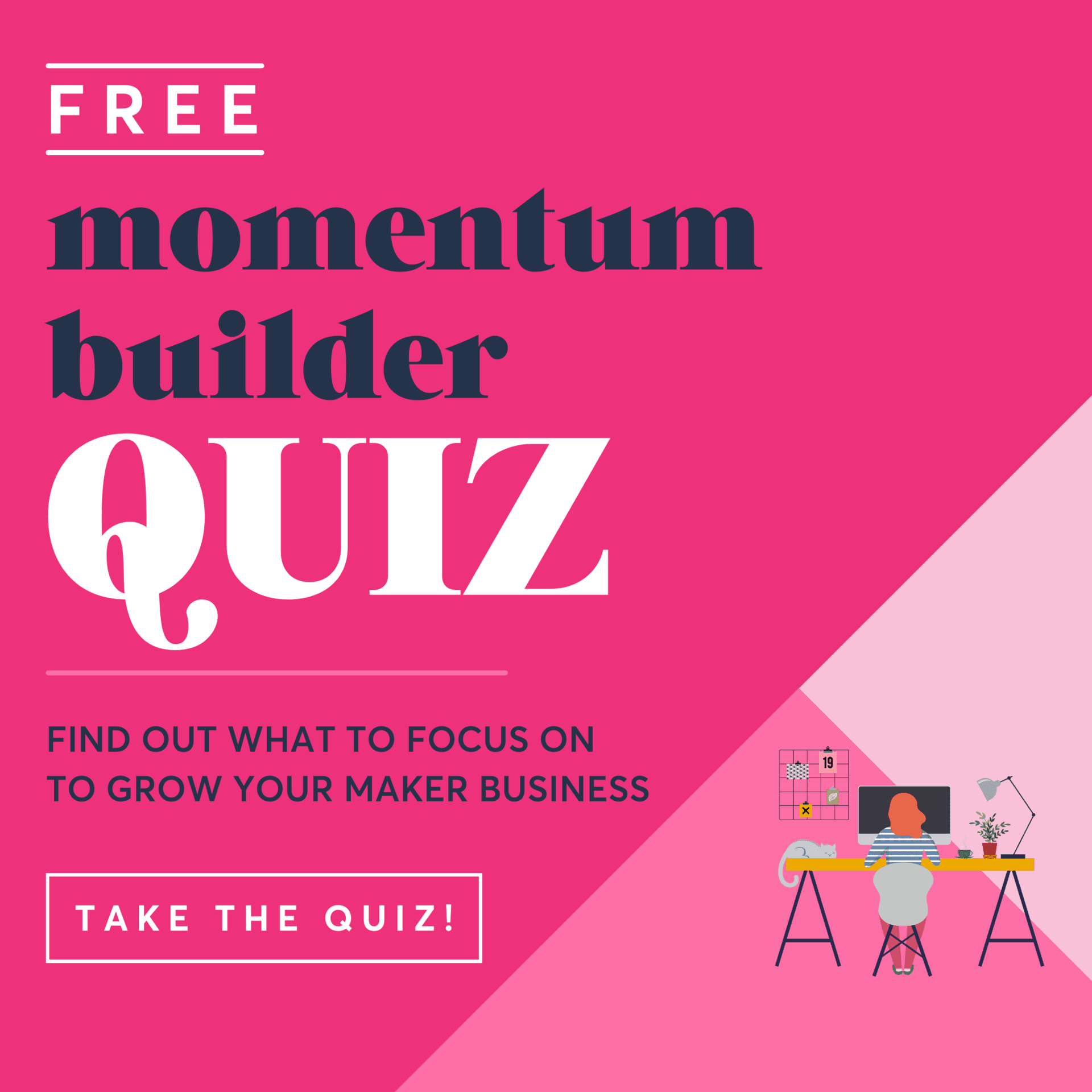 Momentum Builder Quiz from Maker's Business Toolkit