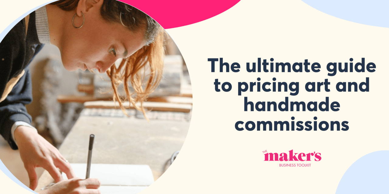 How to price commissions for art and handmade products: the ultimate ...